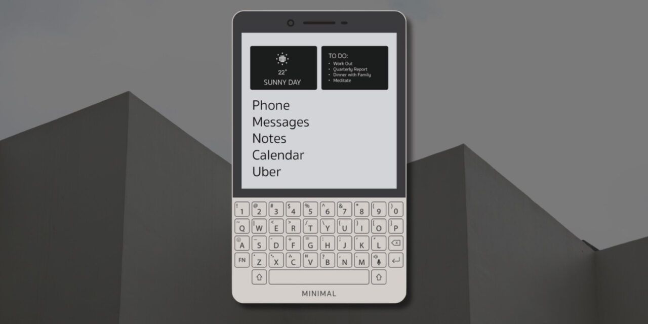Minimal Phone: se presenta un antismartphone con pantalla E Ink y teclado QWERTY